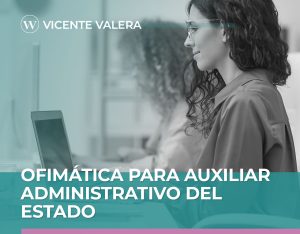 Ofimática para Auxiliar Administrativo Estado